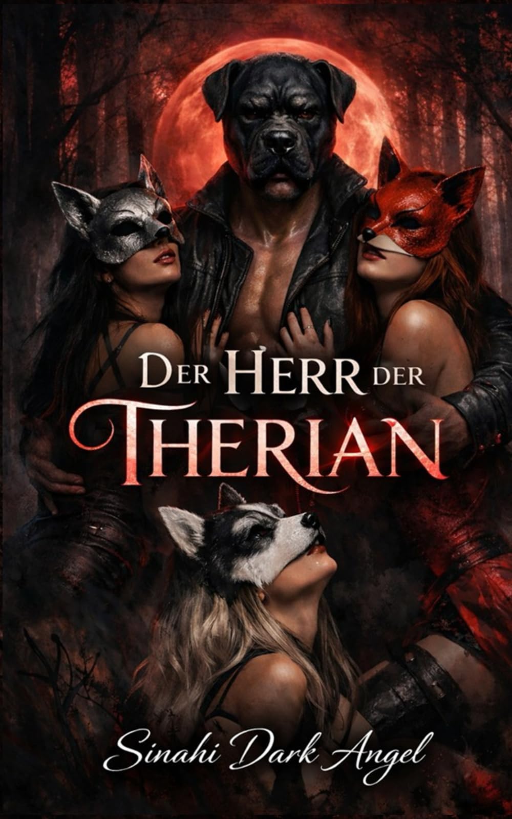Der Herr der Therian: Düsterer Roman über Obsession und Kontrolle: Psychologische Dominanz, Machtspiele und weibliche Selbstfindung (Dark Romance: ... und Intensive Psychologische Erotik)