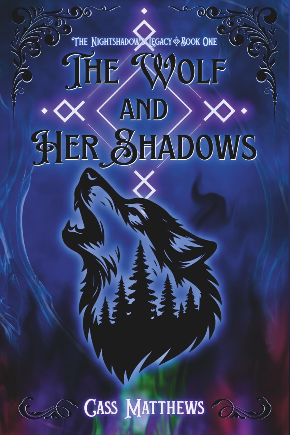 The Wolf and Her Shadows: A Sapphic Fantasy Romance: 1 (The Nightshadow's Legacy)