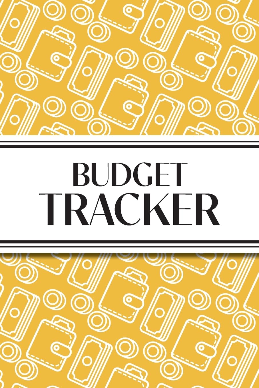 Budget Tracker (Yellow and White Money Outlines): 6"x9" Monthly Finance Organizer for Expenses, Savings, and Debt; Manage Your Money Notebook