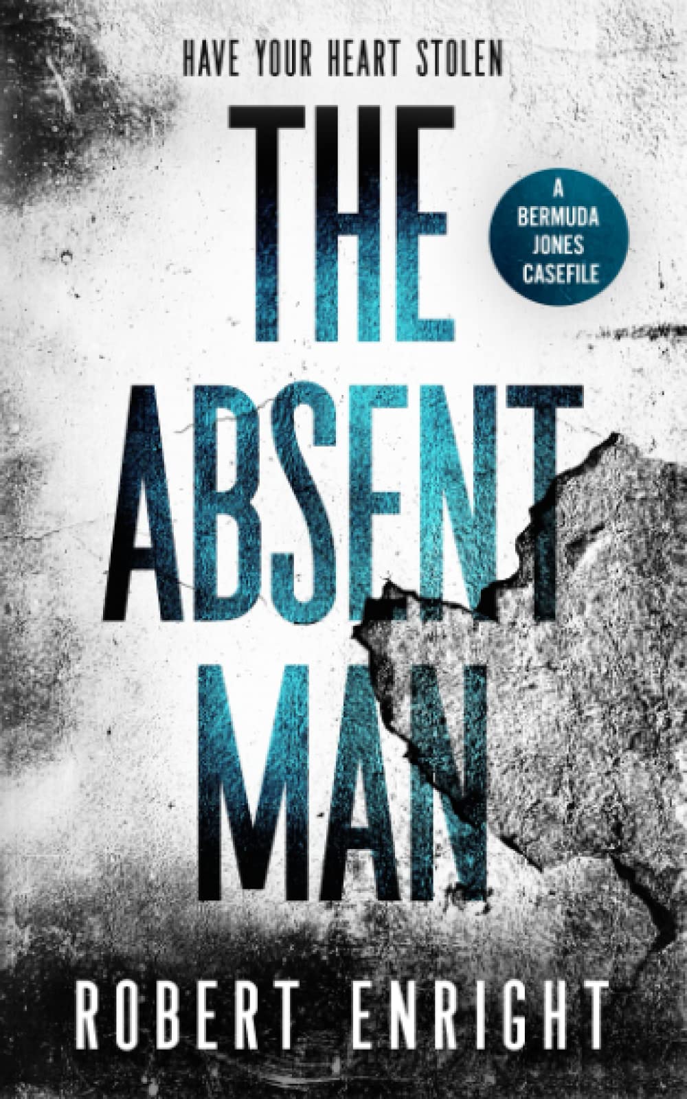 The Absent Man: Volume 2 (The Bermuda Jones Casefiles)