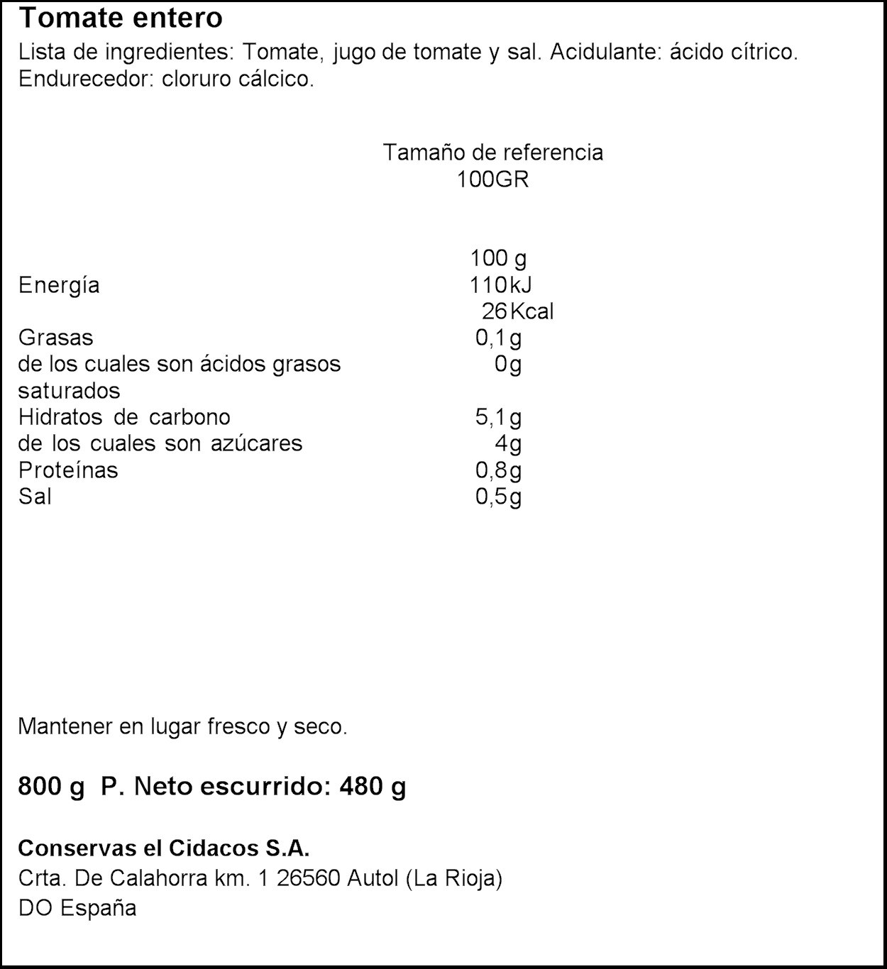 Cidacos Tomate Entero Pelado Primera 800g