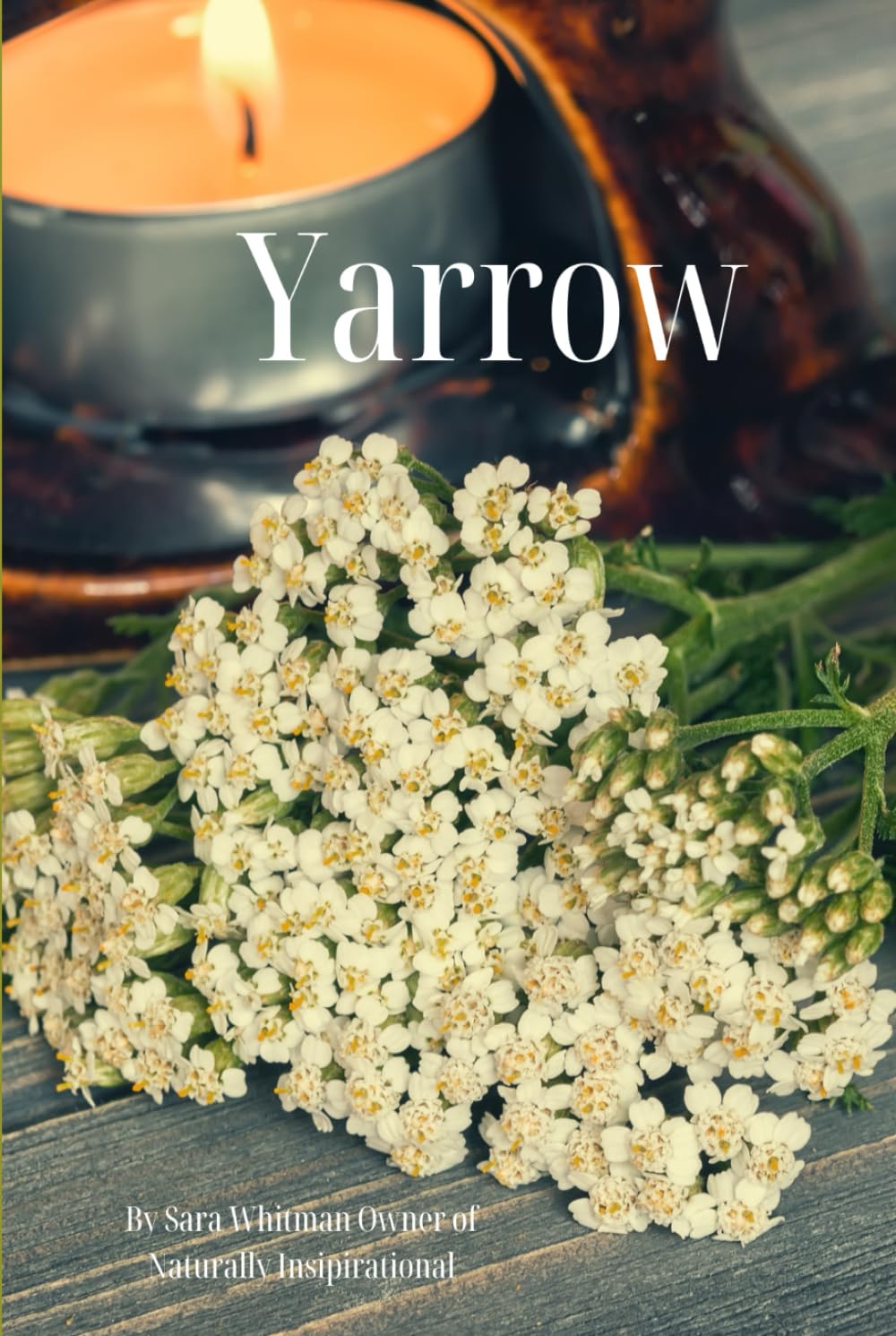 Yarrow Magic: Nature’s Medicine Chest: Herbal Wisdom, Recipes, and DIY Projects with Yarrow (Herbal Magic)