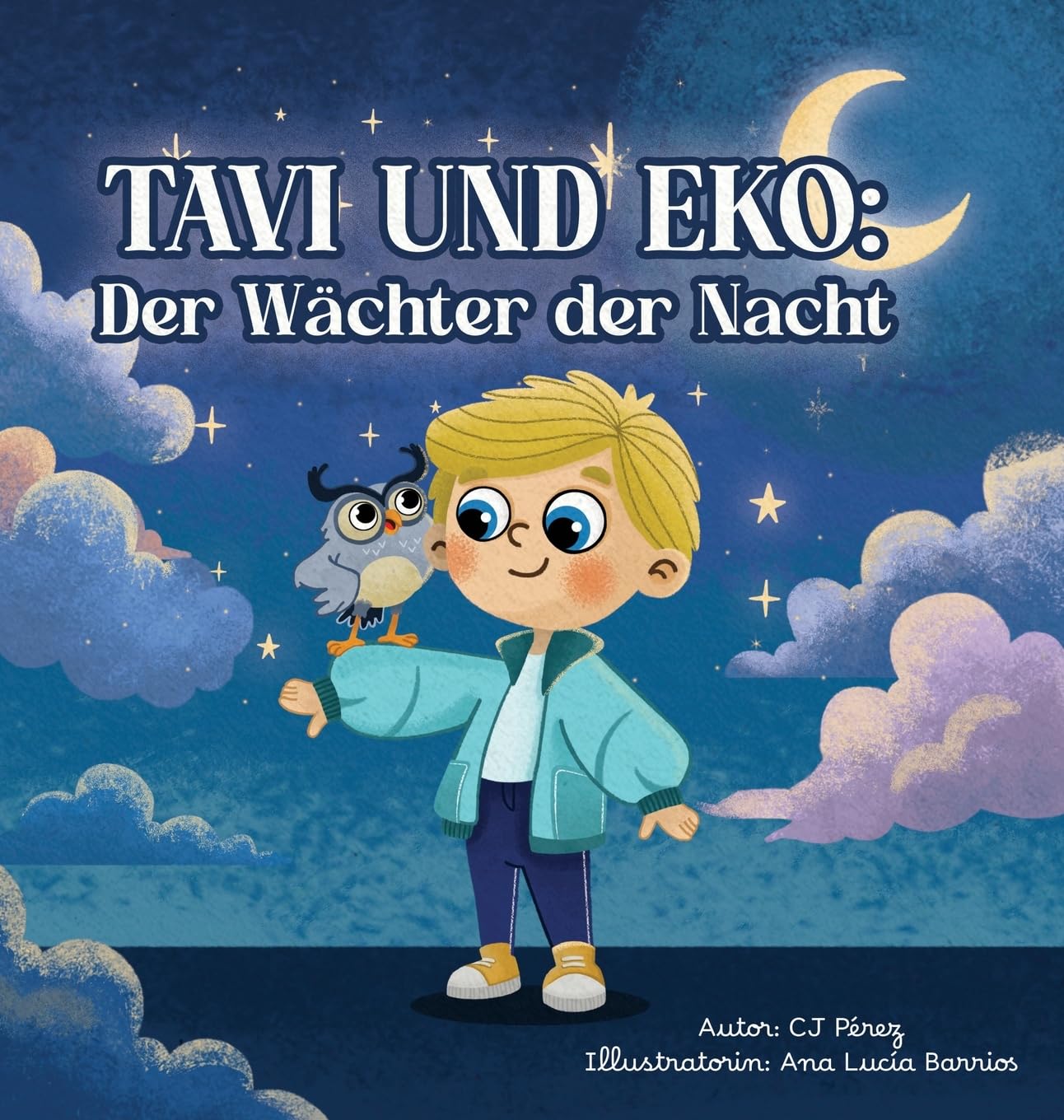 Tavi und Eko: Der Wächter der Nacht: Eine magische Geschichte über Liebe, Mut und die Kraft der Fantasie