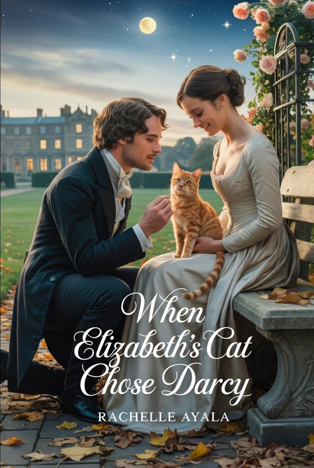 When Elizabeth’s Cat Chose Darcy: A Pride and Prejudice Variation Romance (Darcy and Elizabeth Forever: Pride and Prejudice Variations)