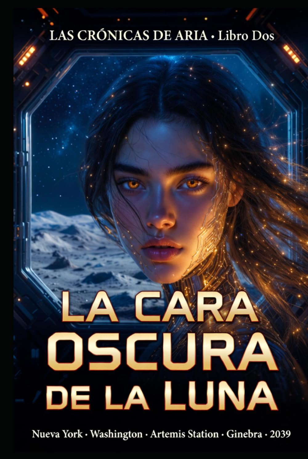 La Cara Oscura de la Luna (LAS CRÓNICAS DE ARIA)