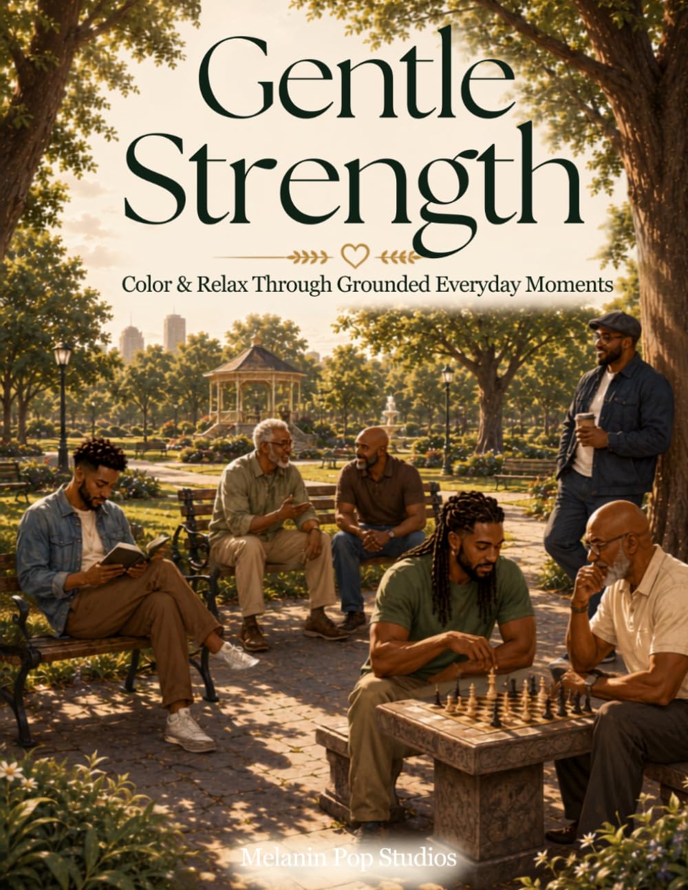 Gentle Strength: Color & Relax Through Moments of Presence and Purpose (Gentle Coloring Collection)