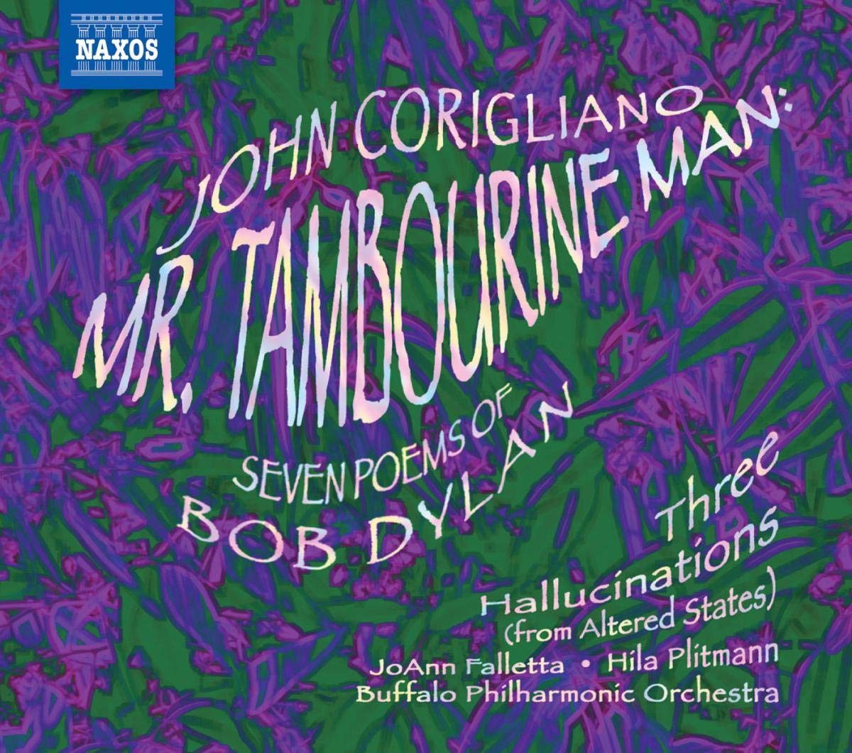 John Corigliano Mr Tambourine Man Seven Poems of Bob Dylan