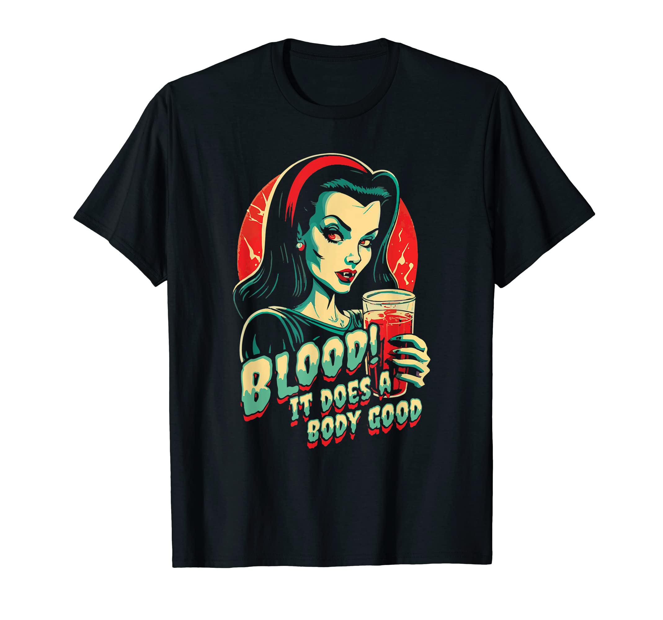 Last Gasp GraphicsVintage Blood Does A Body Good Pretty Vampire Goth Halloween T-Shirt
