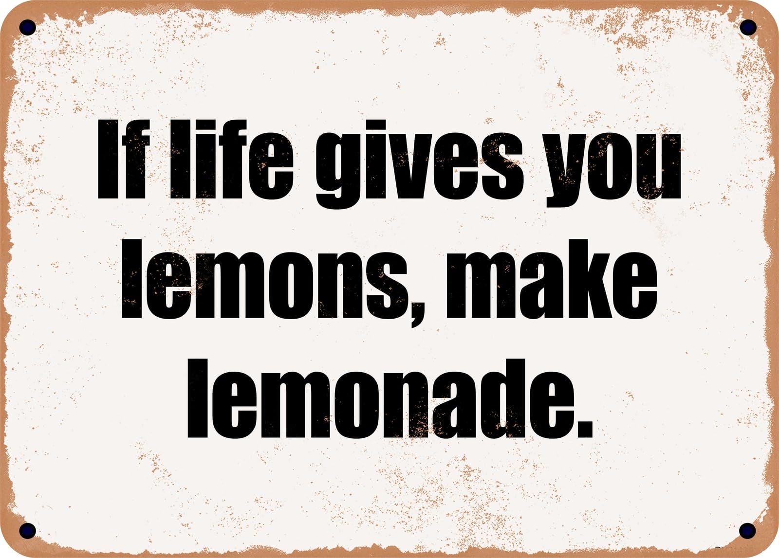 Miaomansenstore Metal Sign - If Life Gives You Lemons, Make Lemonade Home Decor