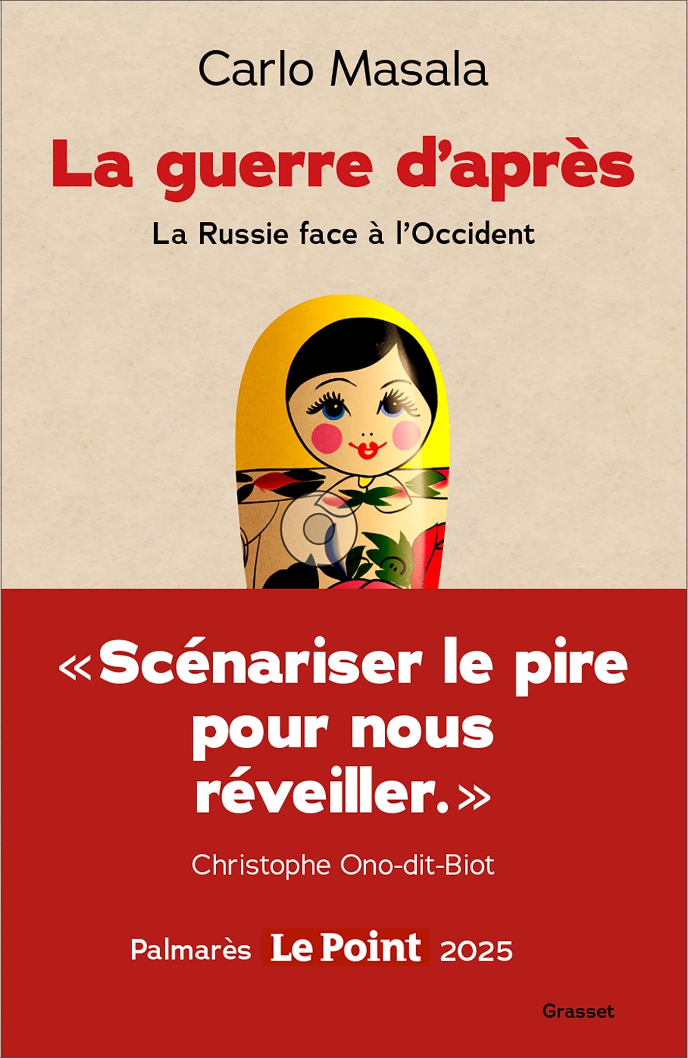 La guerre d'après: La Russie face à l'Occident