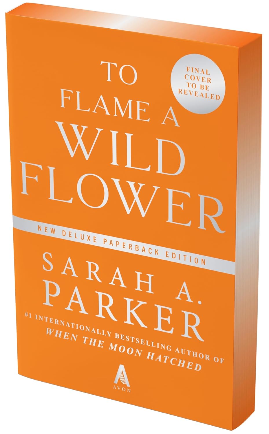 To Flame a Wild Flower: A Novel (Crystal Bloom, 3)