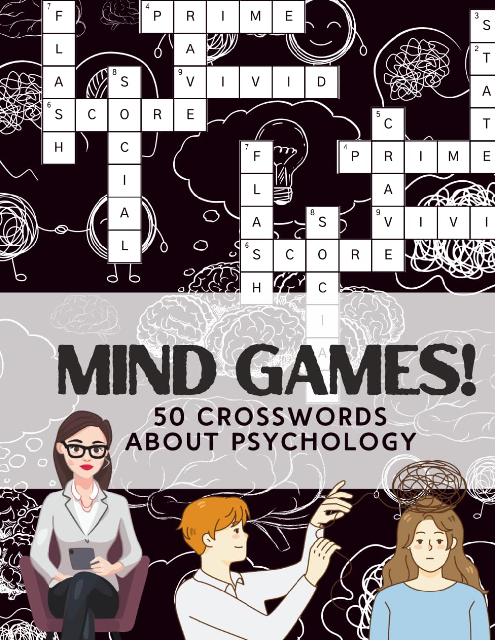 Crossword Puzzle for Psychologists: MIND GAMES!: Your Brain’s Mental Workout: 50 Crosswords About Psychology