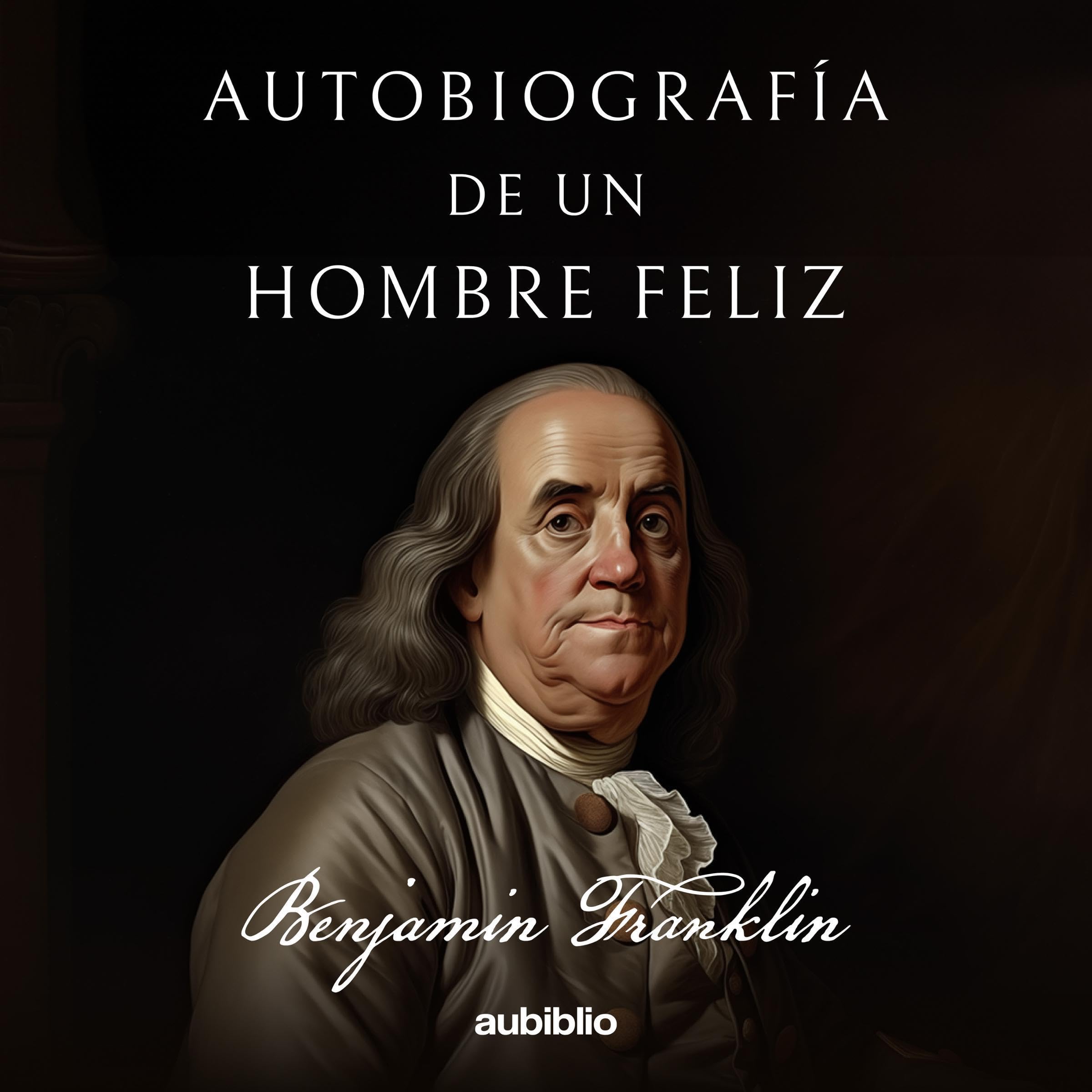 Cover art for Autobiografía de un hombre feliz