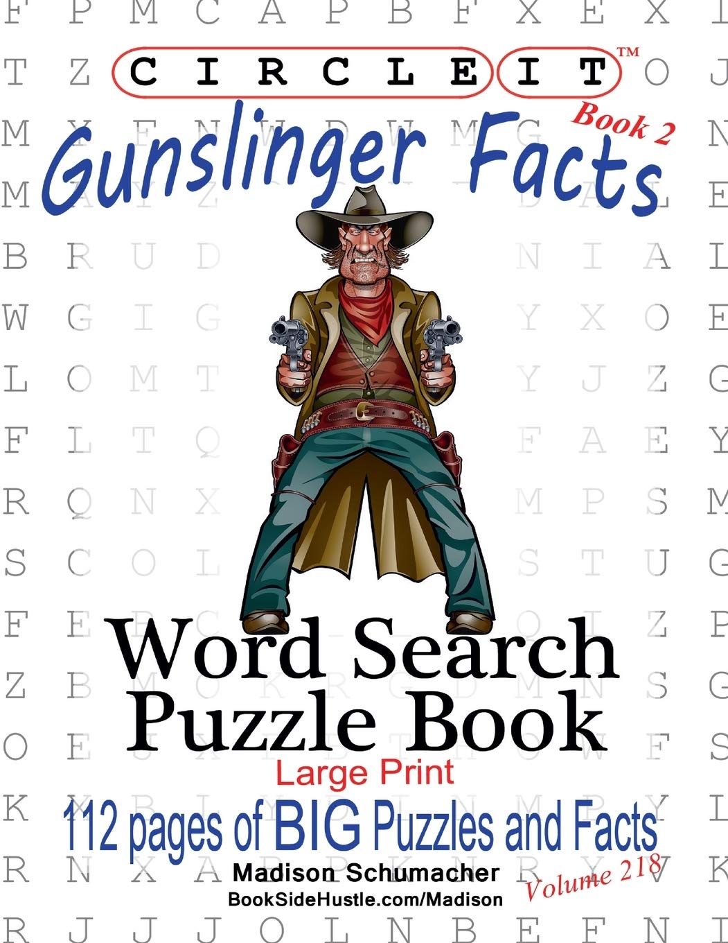 Livre de puzzle Circle It Gunslinger Facts pour vos moments de détente à la maison
