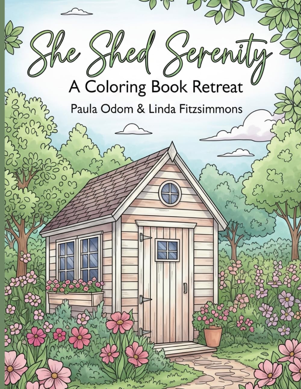 She Shed Serenity: A Coloring Retreat: Coloring Book