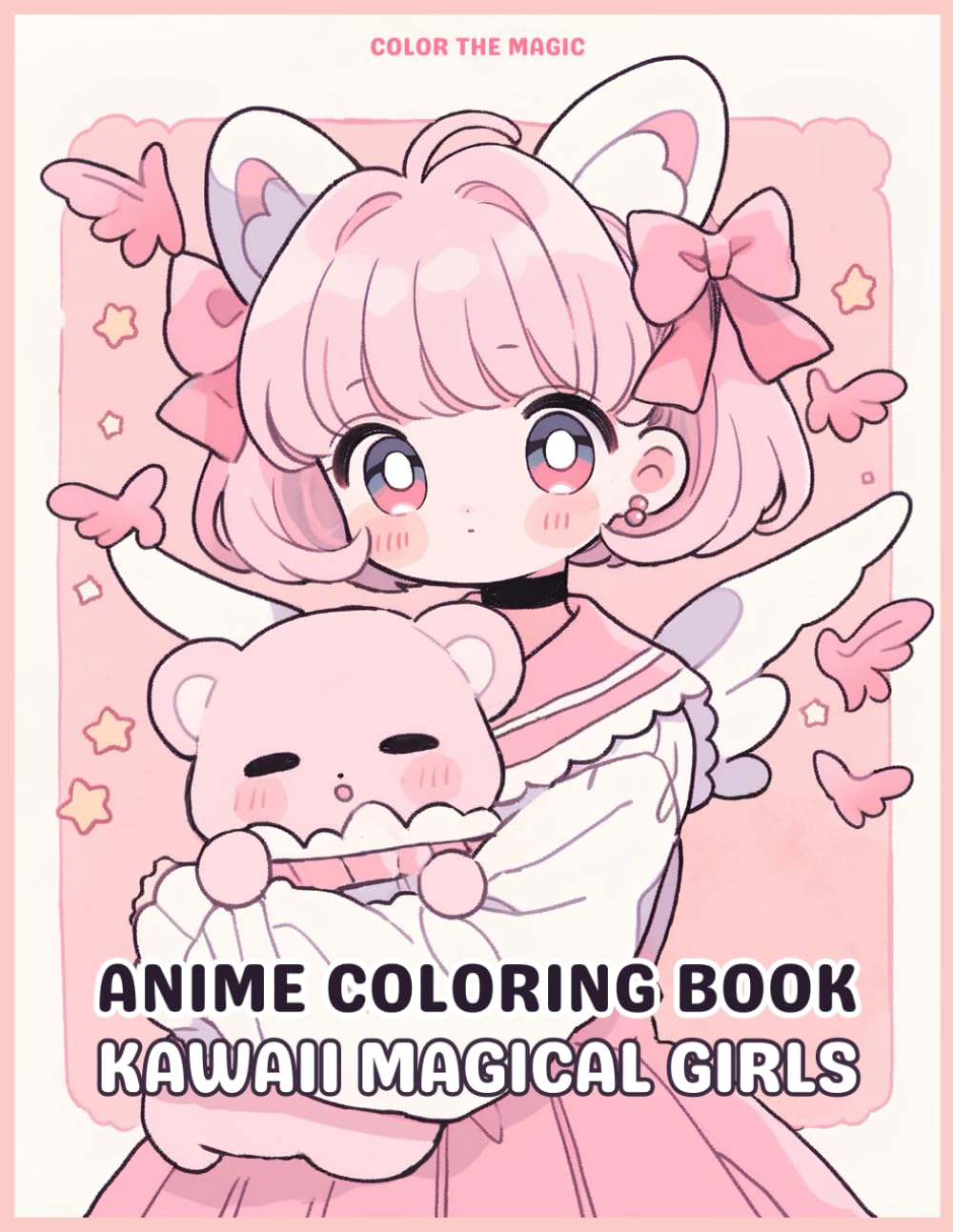Anime Coloring Book: Kawaii Magical Girls: Cozy and Cute Stress-Relief Coloring Book Inspired by Japanese Comic Manga for Kids, Teens, and Adults Paperback – 7 Jan. 2025
