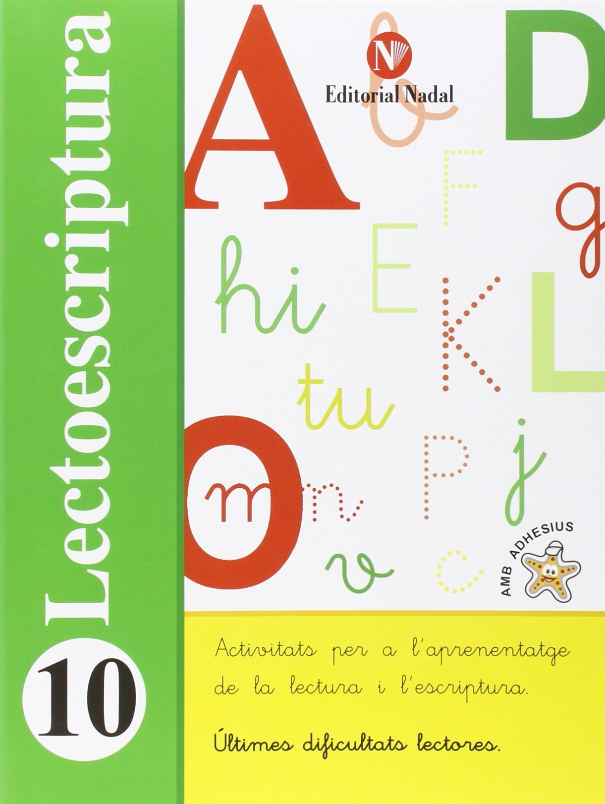LECTOESCRIPTURA N? 10 ULTIMES DIFICULTATS LECTORES