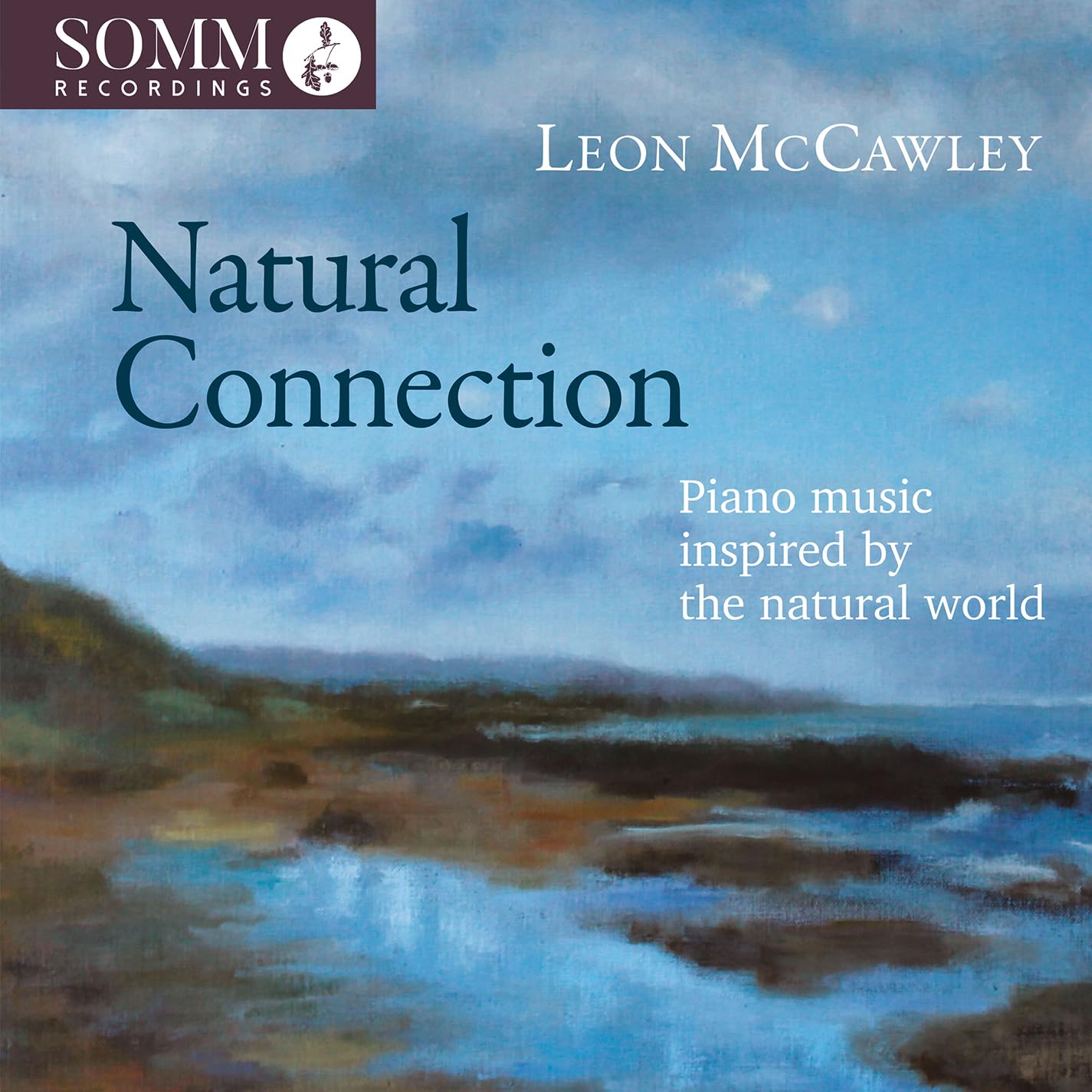 Natural Connection - Piano music inspired by the natural world