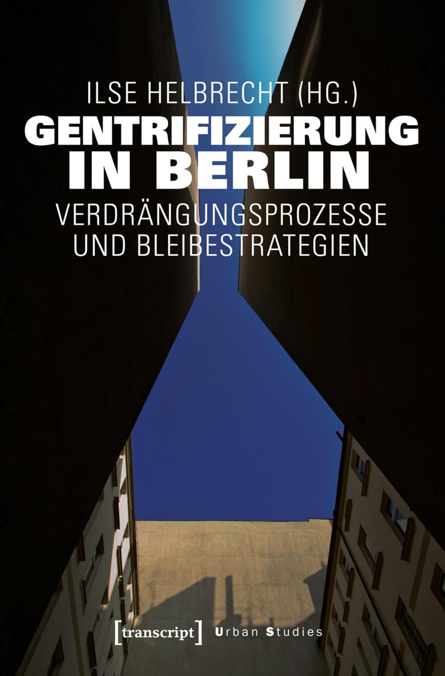 Gentrifizierung in Berlin etude sociologie pour chercheurs