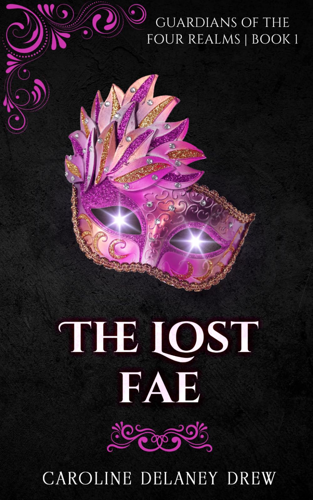 The Lost Fae: Guardians of the Four Realms Book 1