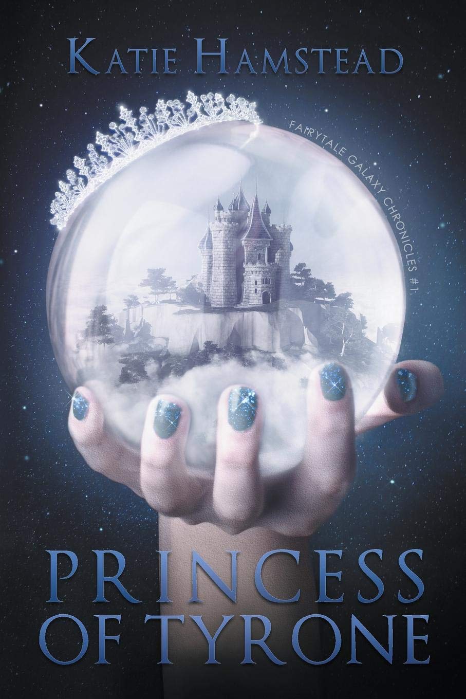 Buy Princess of Tyrone: Fairytale Galaxy Chronicles, Book One — BookShops.in