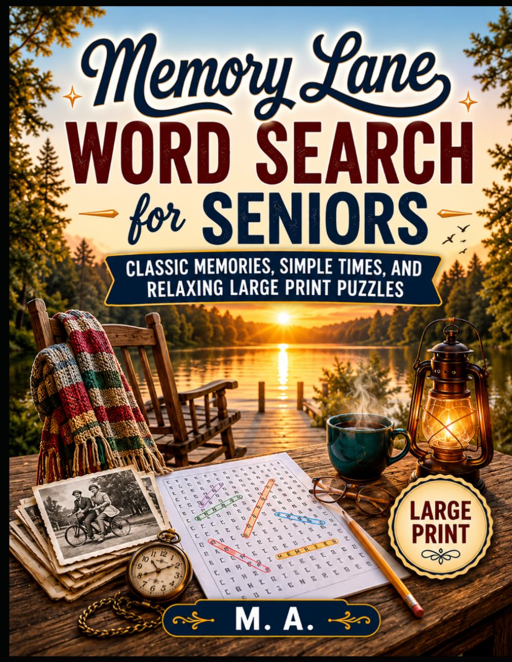Memory Lane Word Search for Seniors: Classic Memories, Simple Times, and Relaxing Large Print Puzzles (Classic Memory Word Search Collection)