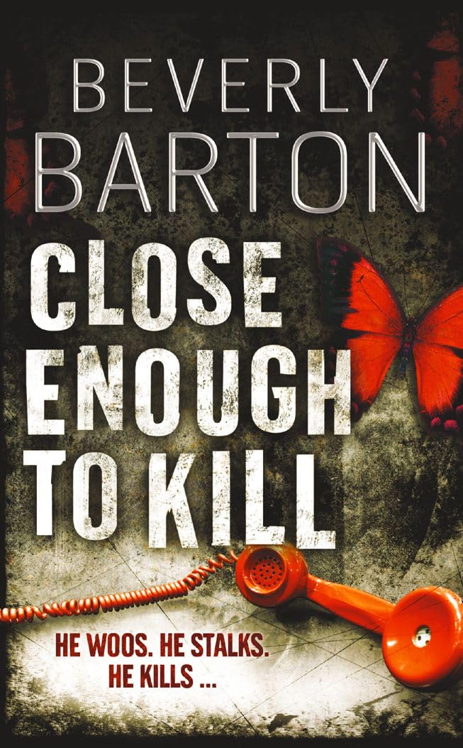CLOSE ENOUGH TO KILL: A Gripping Alabama Murder Mystery About a Sheriff Hunting a Serial Killer