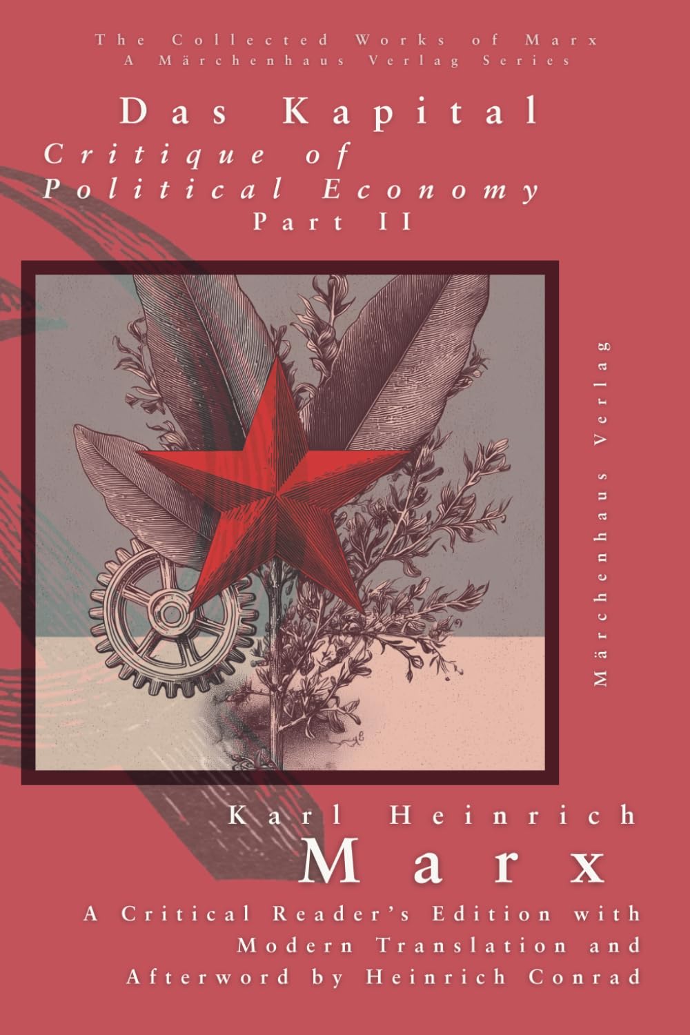 Das Kapital: Critique of Political Economy (Part II)