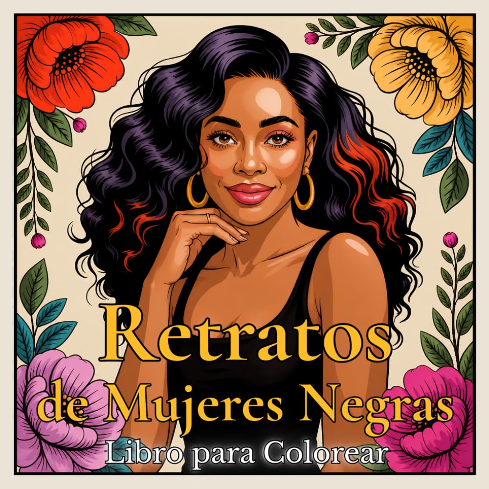 Libro para Colorear Retratos de Mujeres Negras: 50 Hermosos Retratos de Mujeres Negras de Diferentes Edades, Estilos y Personalidades para Colorear para Adultos (Colección de Retratos)