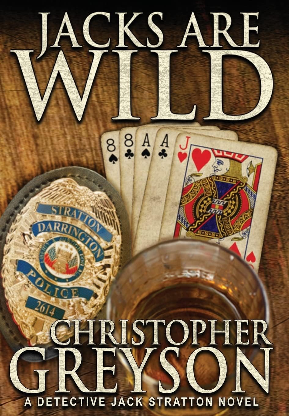 Jacks Are Wild (Jack Stratton Detective)