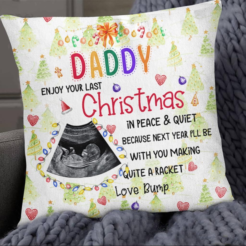 Personalized Square Pillow for Dad to Be from Baby Bump New Mom New Dad Gifts Enjoy Christmas in Peace and Quiet Ultrasound Custom Name & Photo Double Sided Couch Cushion On Christmas