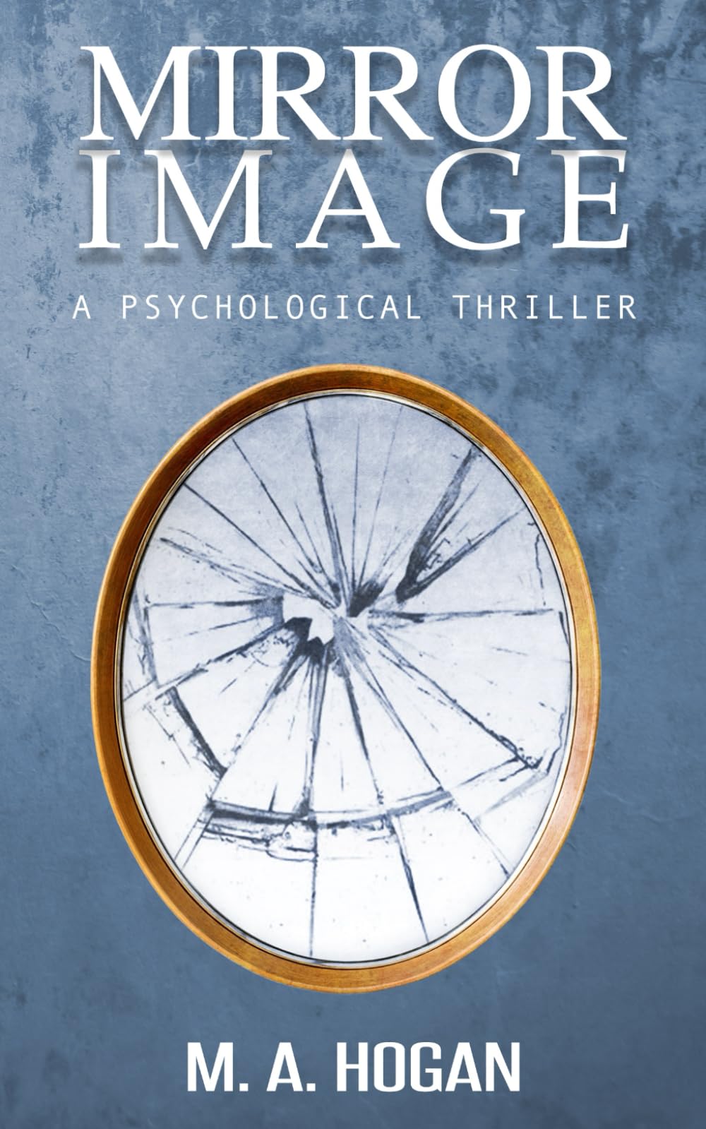 Mirror Image: A Psychological Thriller