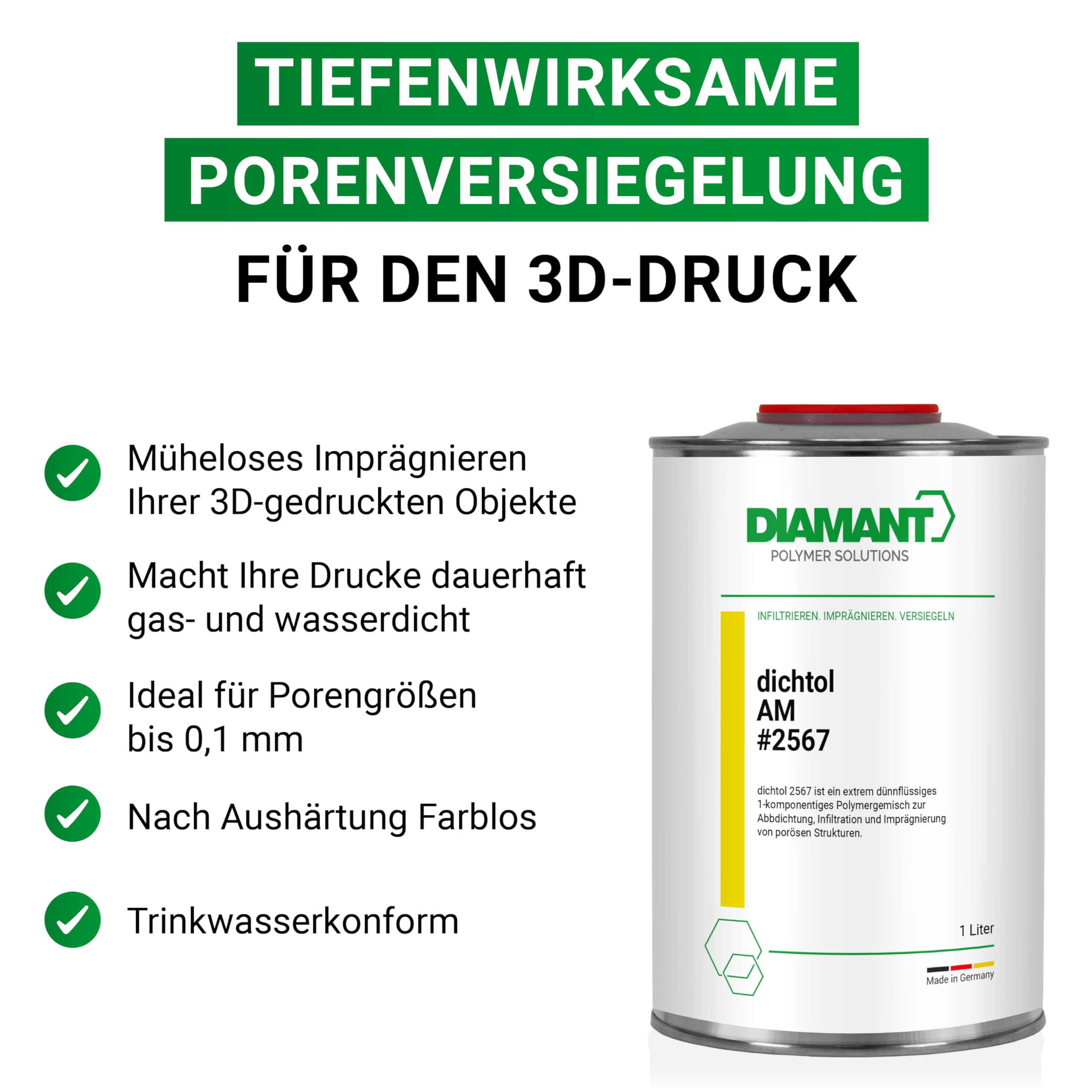 DIAMANT dichtol AM – Versiegelung für 3D-Druckteile, 1L | Transparent, macht poröse 3D-Druckteile dauerhaft wasserdicht und gasdicht. Für feine Poren.