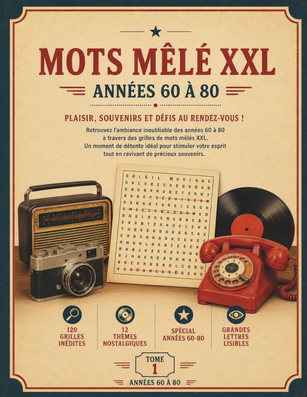 Mots Mêlés Rétro — Tome 1: Les années 60 à 80