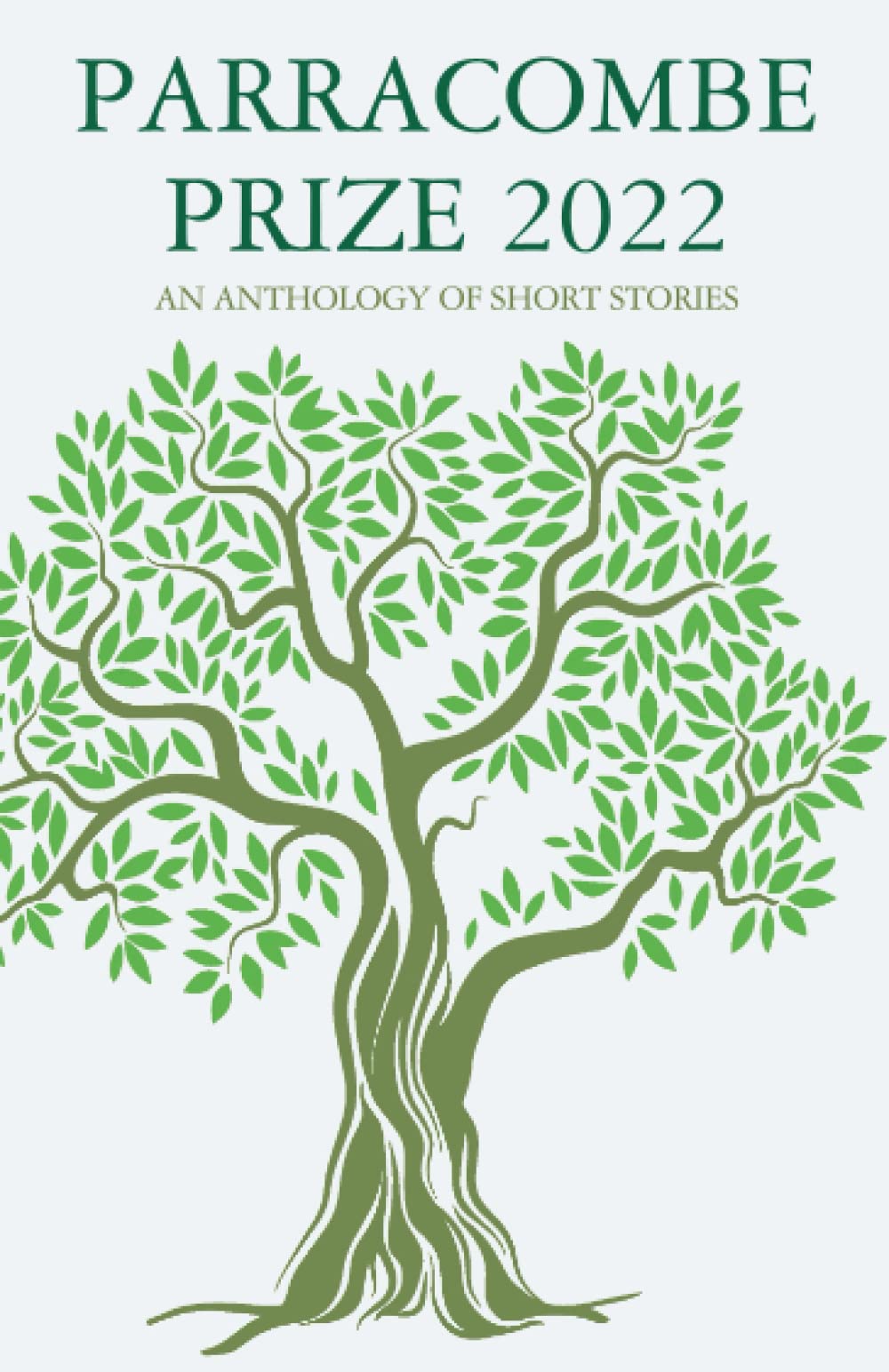 Parracombe Prize 2022: An anthology of short stories