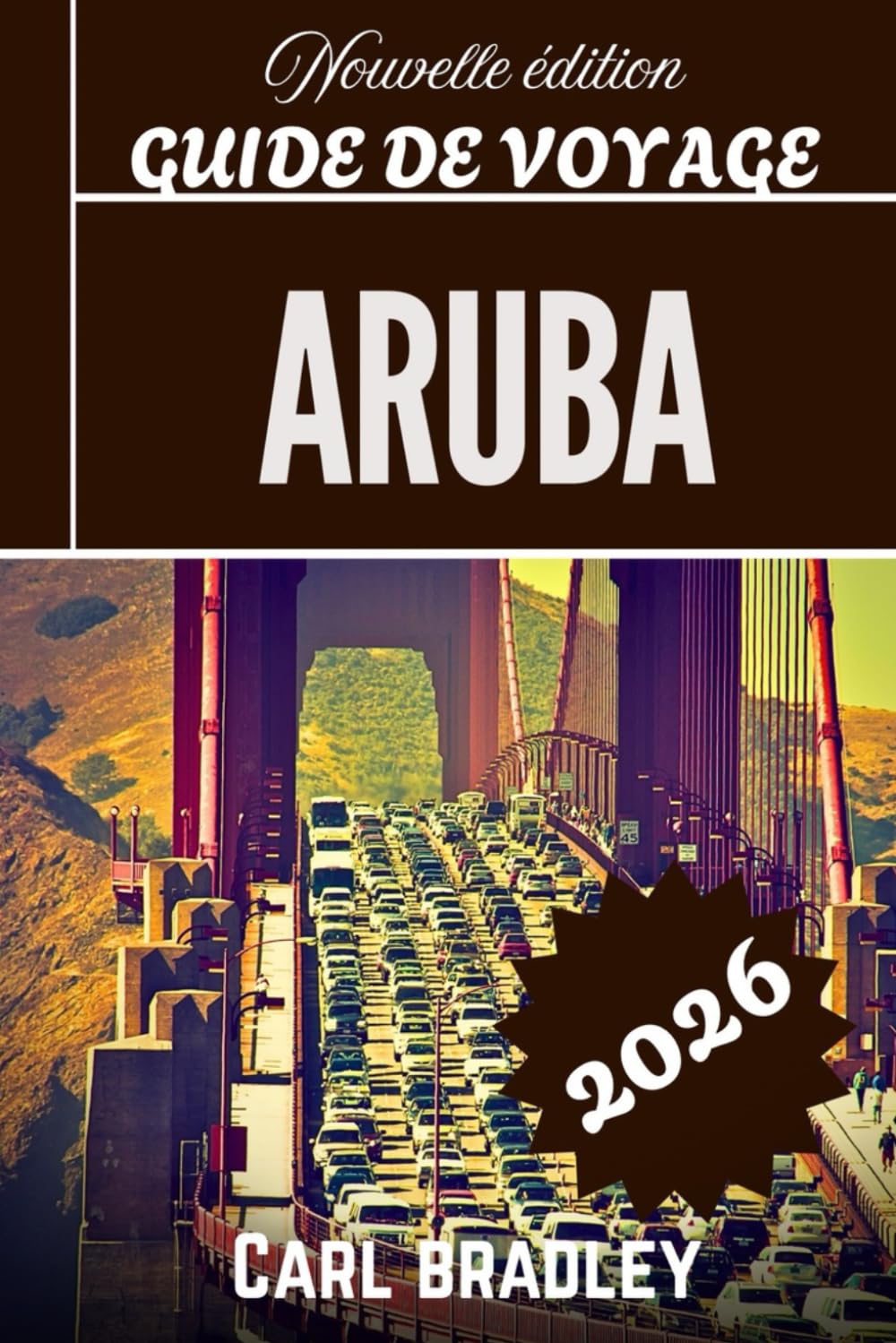 ARUBA GUIDE DE VOYAGE 2026