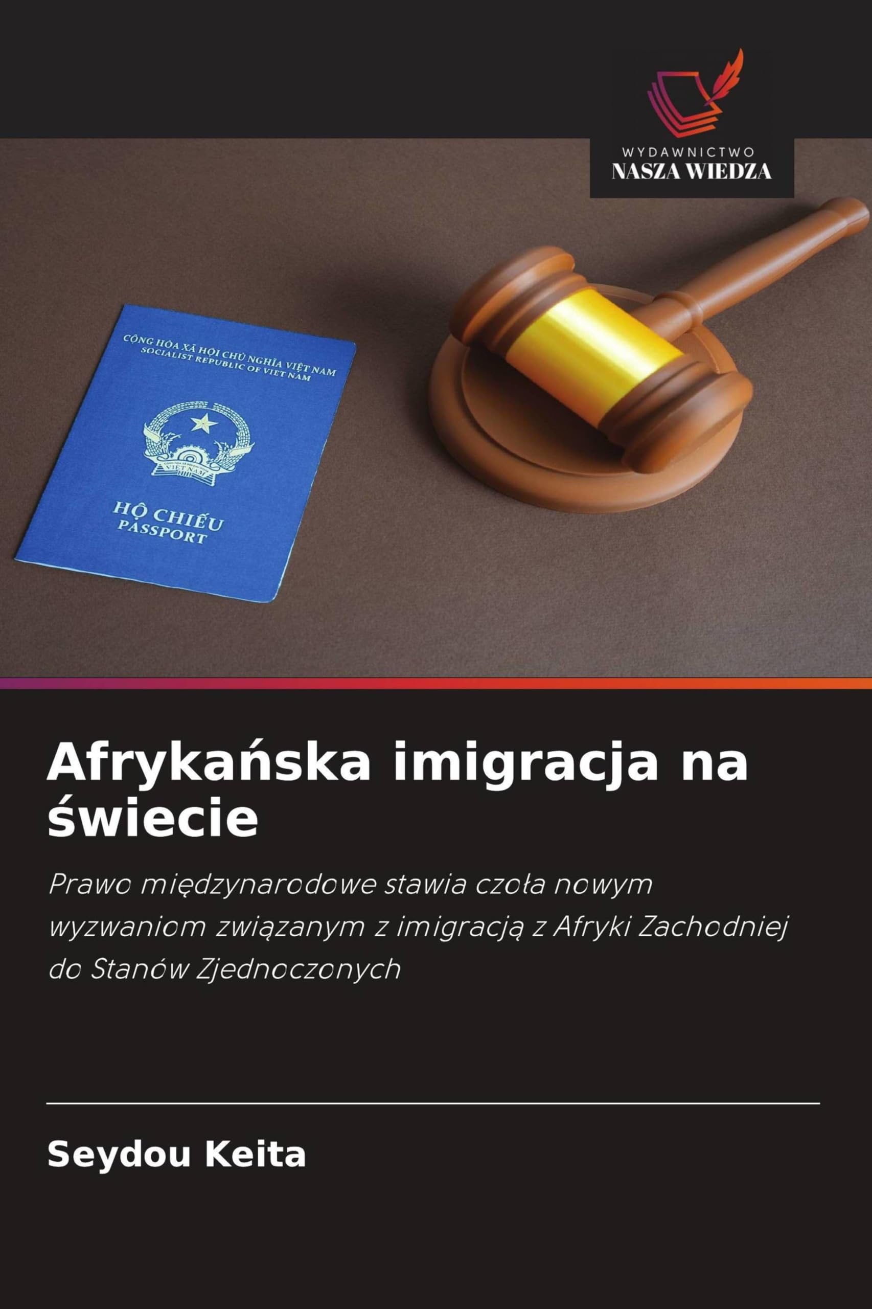 Afrykańska imigracja na świecie: Prawo mi¿dzynarodowe stawia czo¿a nowym wyzwaniom zwi¿zanym z imigracj¿ z Afryki Zachodniej do Stanów Zjednoczonych