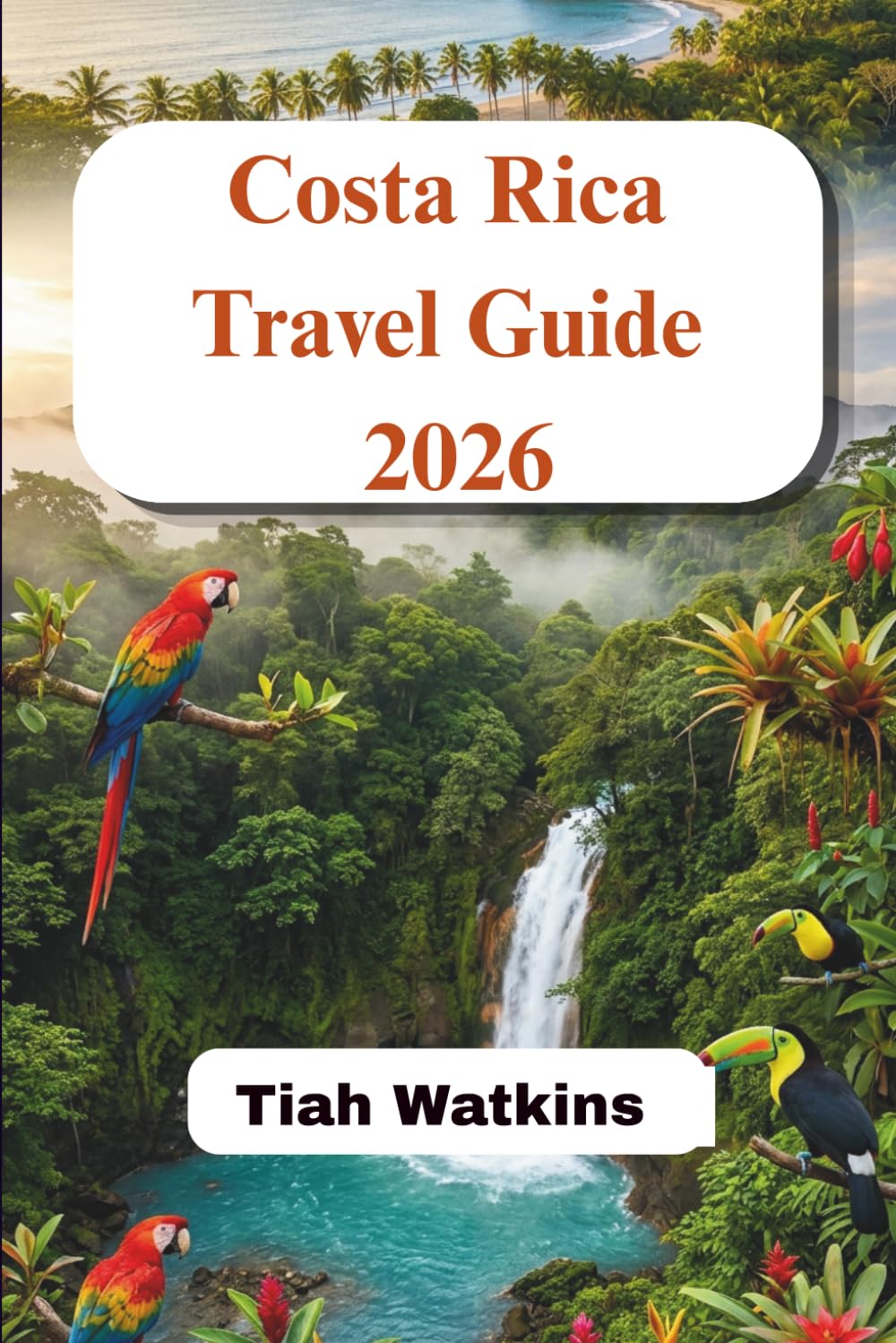 Costa Rica Guida di viaggio 2026: Itinerari intelligenti, segreti locali e avventure ecologiche rese semplici
