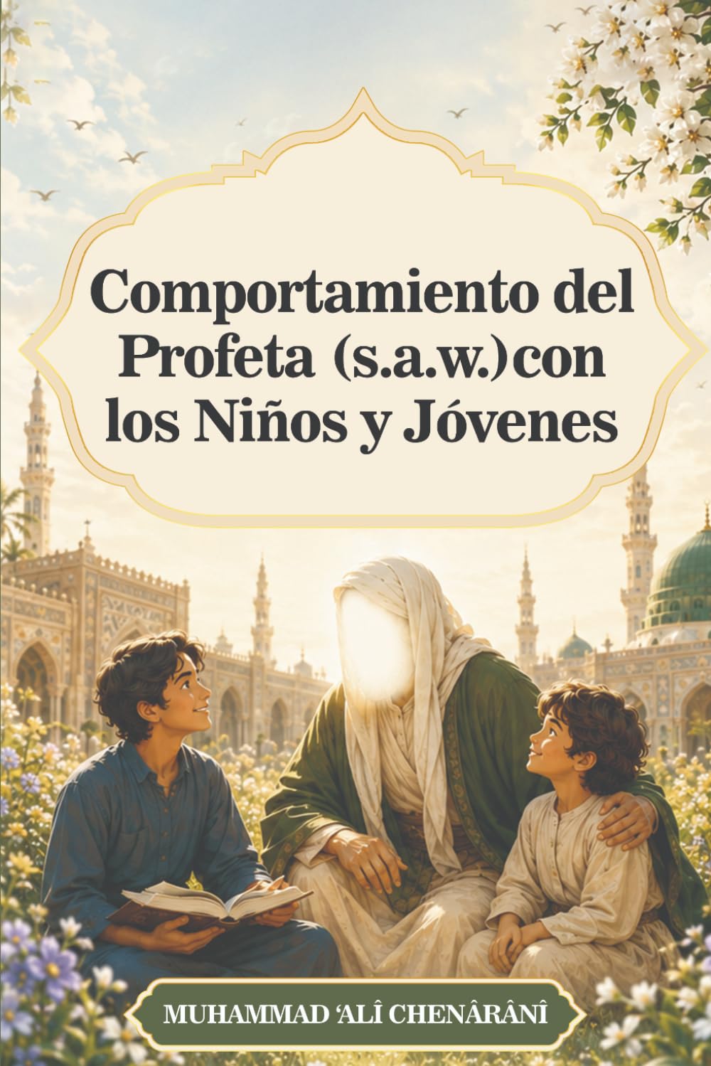 Comportamiento del Profeta (s.a.w.) con los Niños y Jóvenes