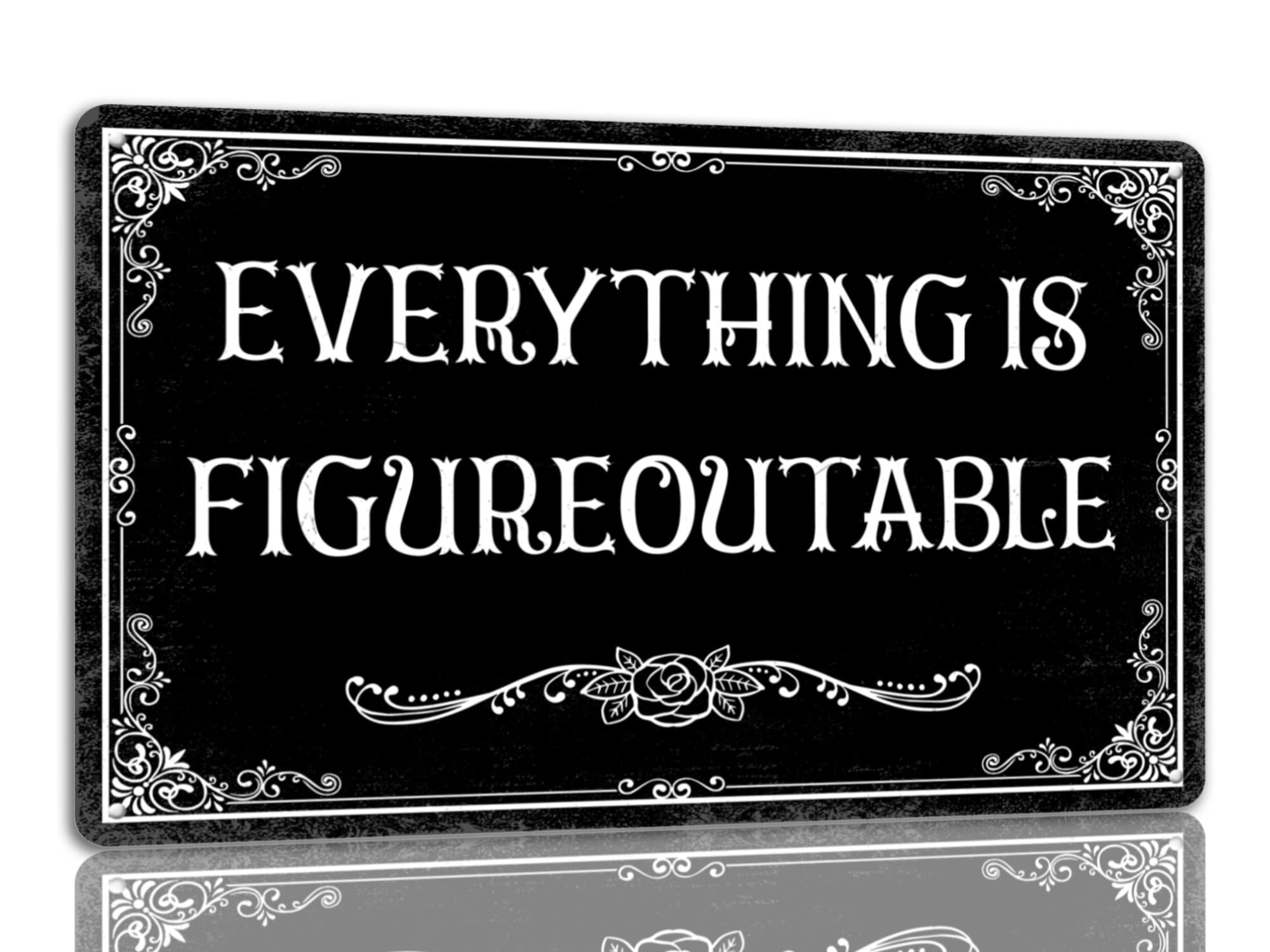 Everything Is Figureoutable Tin Sign Inspirational Farmhouse Metal Signs Home Office Desk Black Decor Gifts For Women Men 8x12 Inch