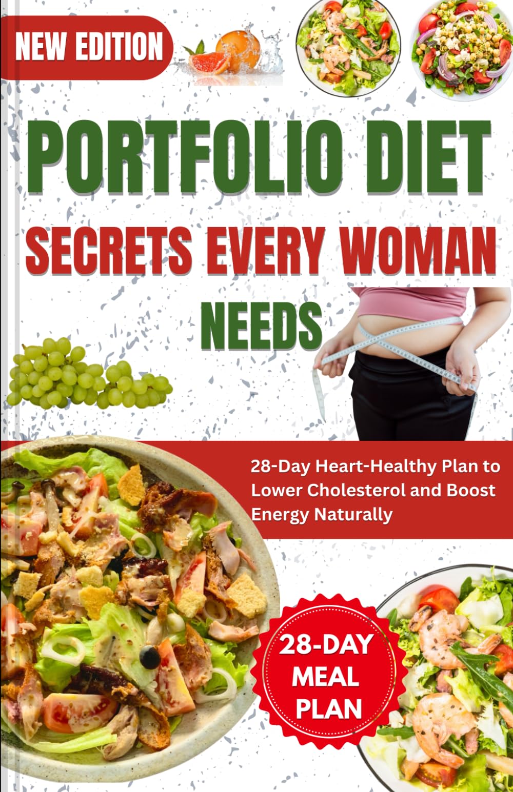 Portfolio Diet Secrets Every Woman Needs: 28-Day Heart-Healthy Plan to Lower Cholesterol and Boost Energy Naturally