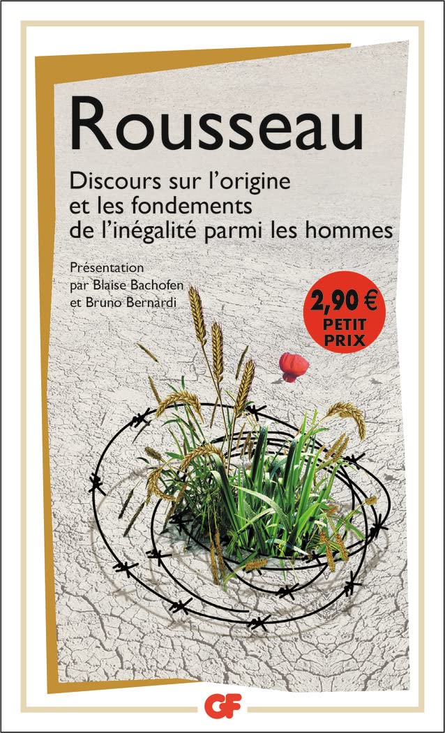 Discours sur l'origine et les fondements de l'inégalité parmi les hommes Rousseau, Jean-Jacques; Bachofen, Blaise and Bernardi, Bruno