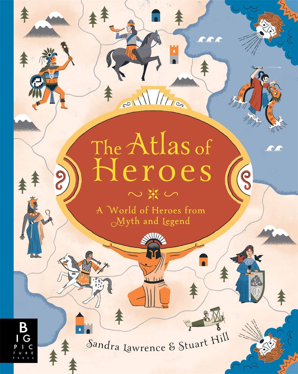 Big Picture Press The Atlas of Heroes Hardcover – Atlas, 4 October 2018