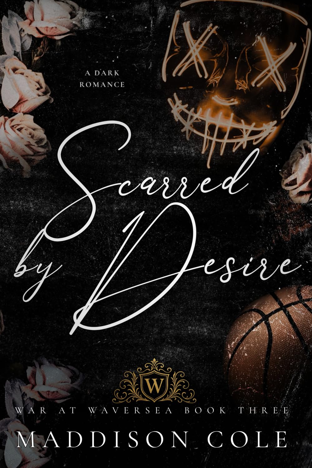 Scarred by Desire: Why Choose Academy Sports Romance (War at Waversea)