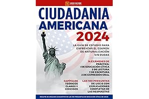 Ciudadania Americana 2024: Guía de Estudio para el Examen de Naturalización Español e Inglés 2023