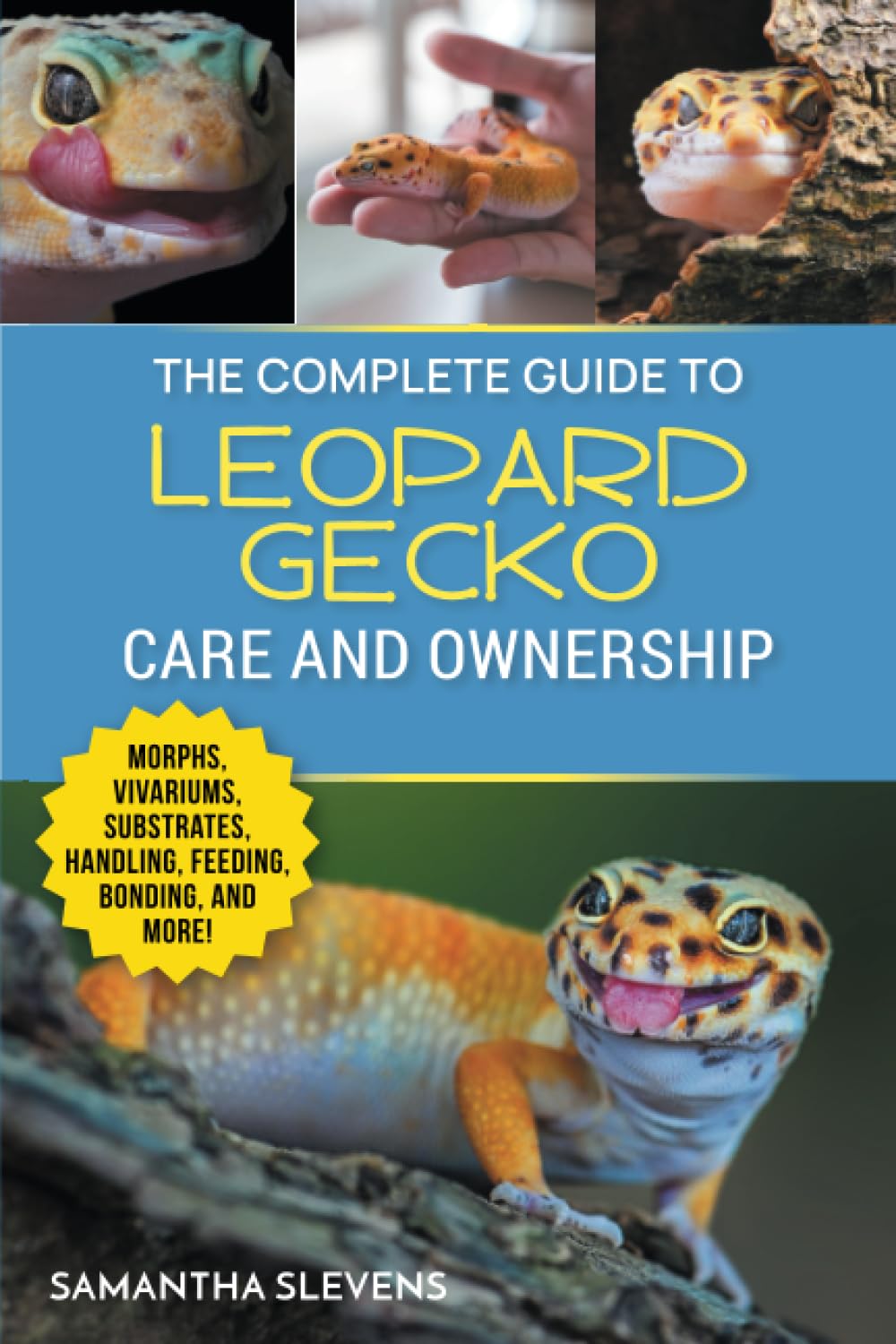 Buy The Complete Guide to Leopard Gecko Care and Ownership Covering