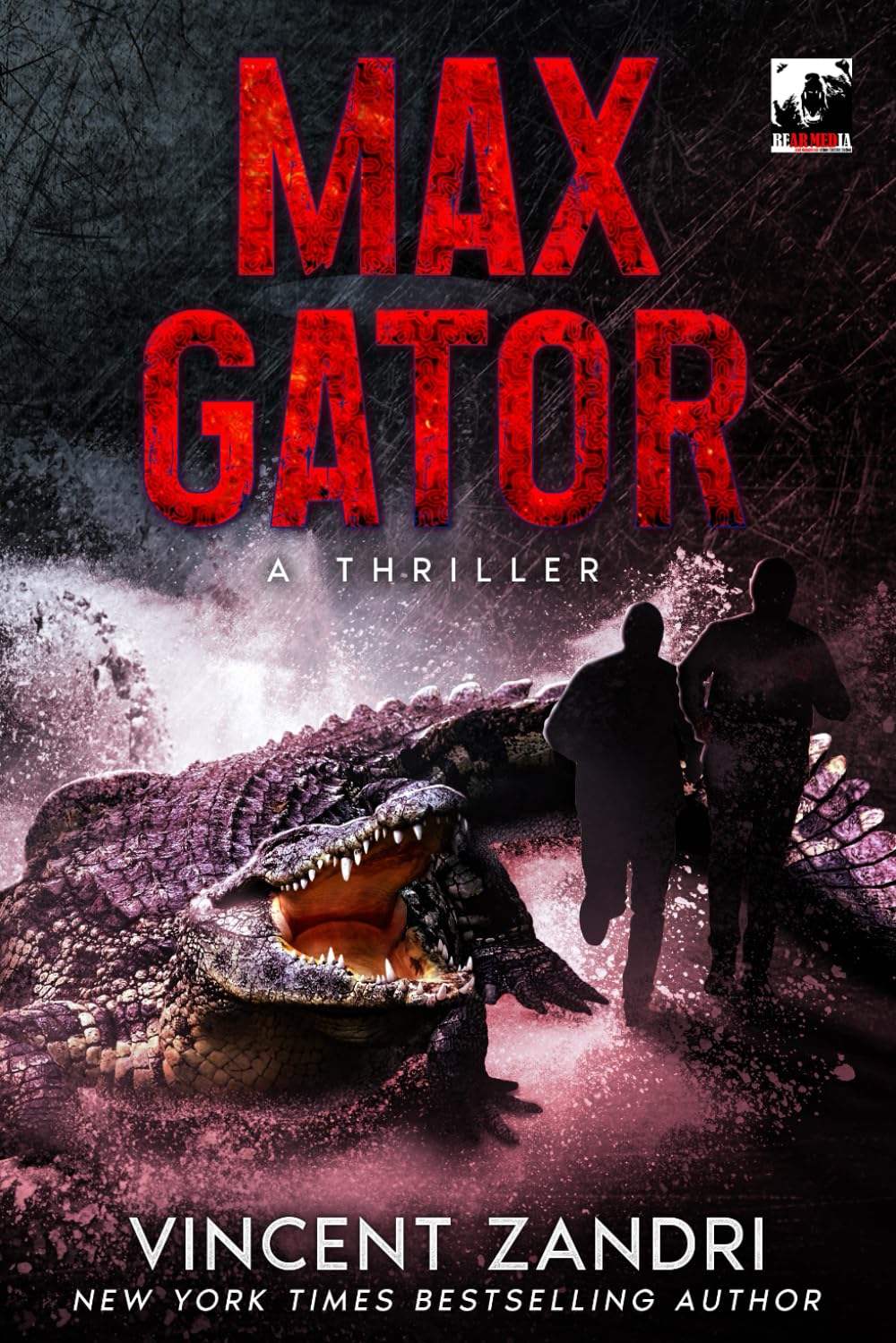 Max Gator: A Thriller: 1 (A Steele and Blood Action Thriller)