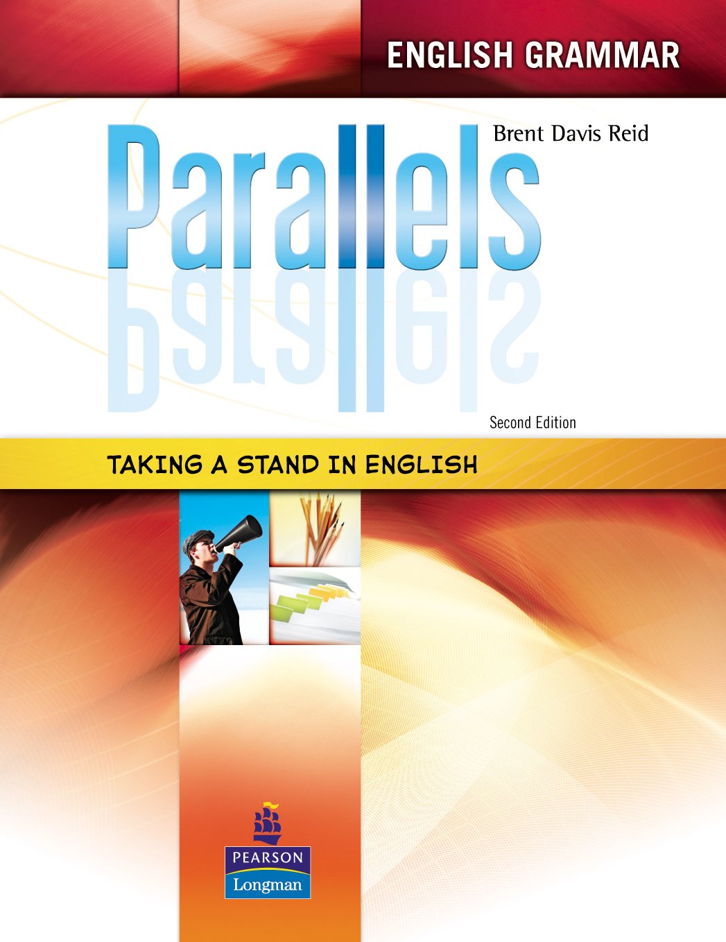 Parallels taking a stand 2e grammar student [Paperback]