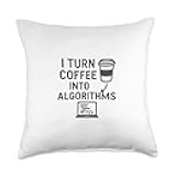 I Turn Coffee Into Algorithms – Funny Data Scientist Gift Throw Pillow