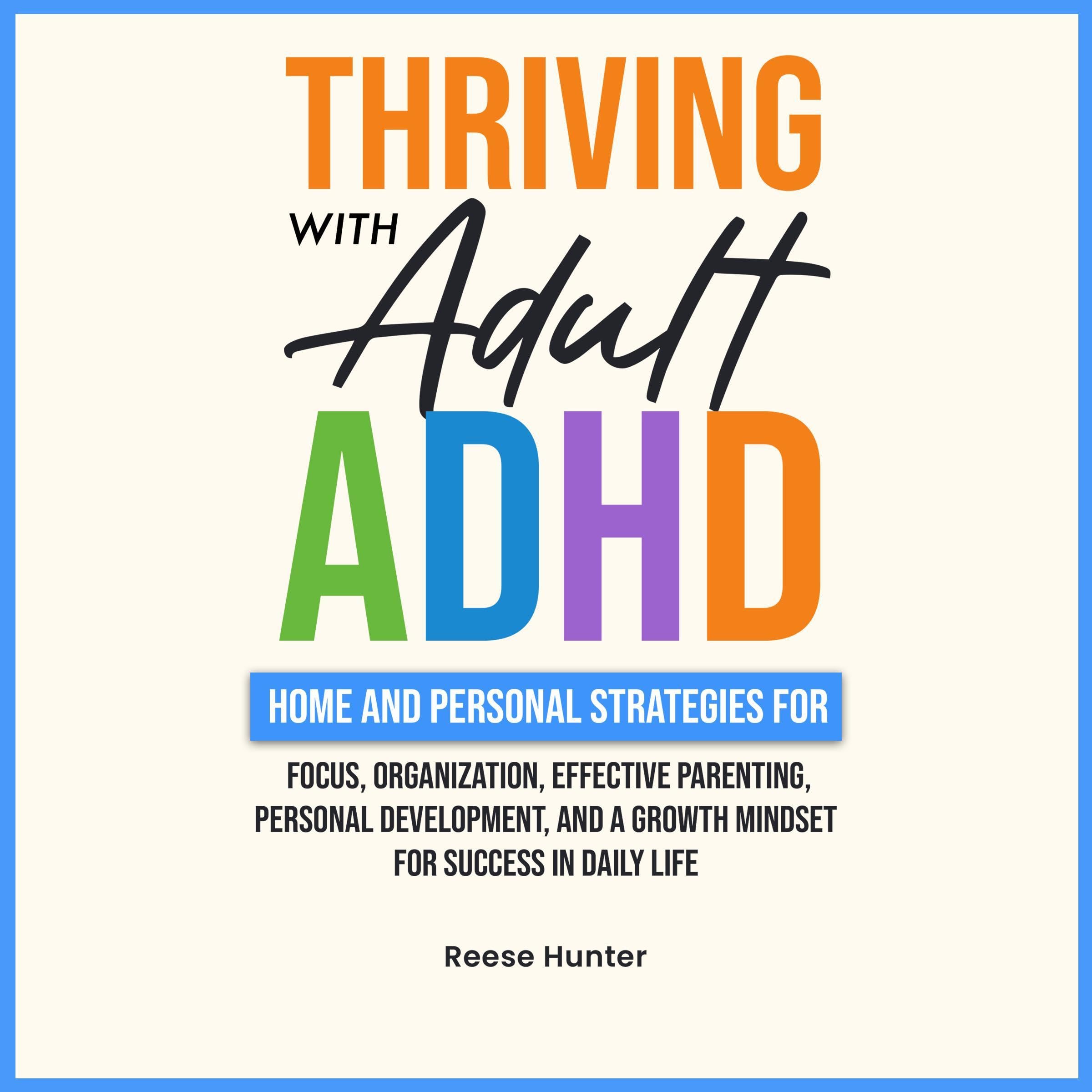 Thriving with Adult ADHD